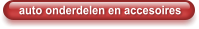 auto onderdelen en accesoires