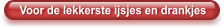 Voor de lekkerste ijsjes en drankjes